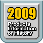 2009 Products Infomation of History